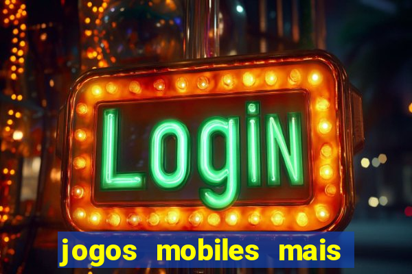 jogos mobiles mais jogados 2024